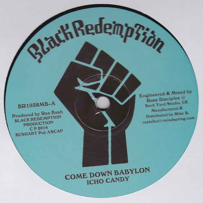 Come Down Babylon / Open Your Eyes Icho Candy, Vania Colours, Russ D