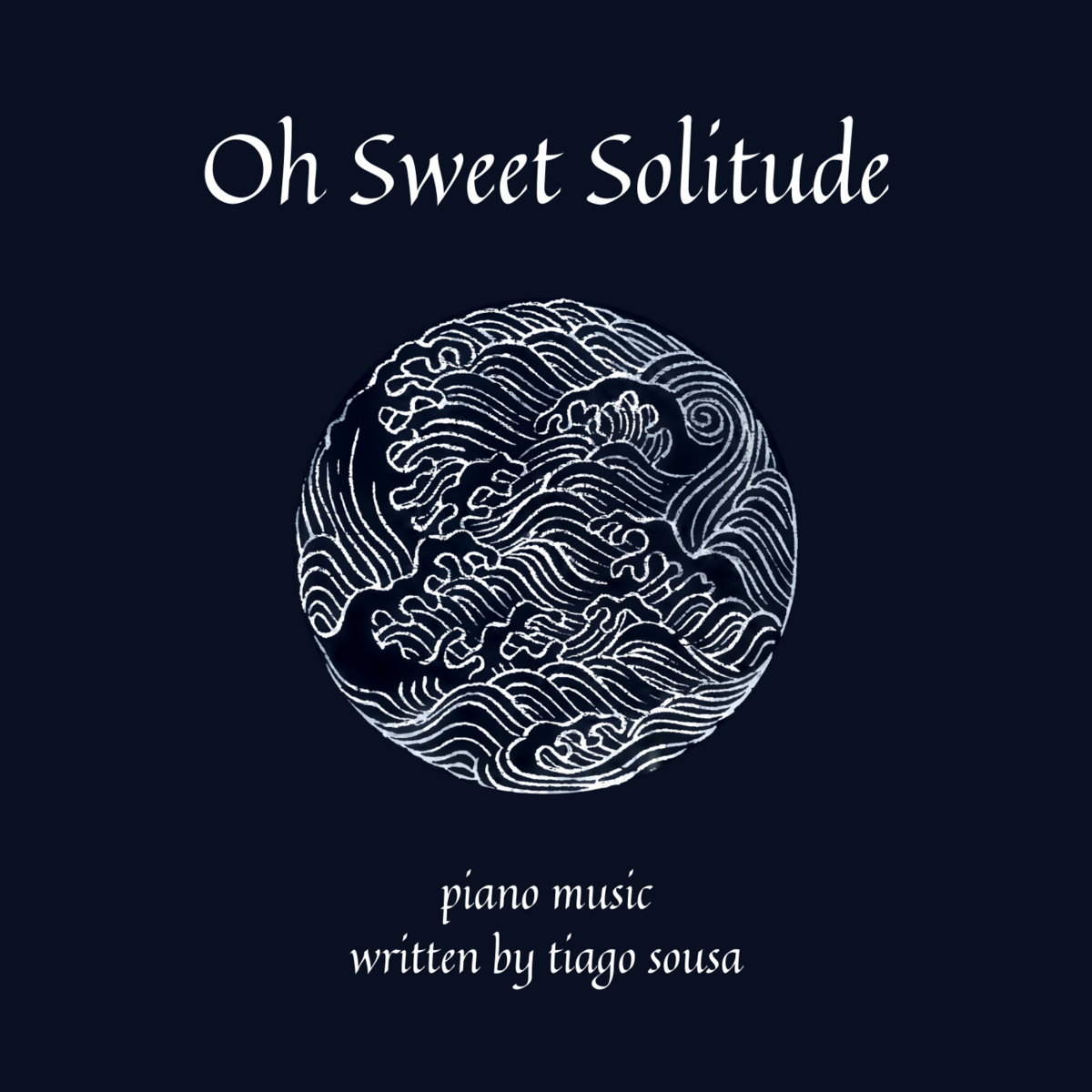 Oh Sweet Solitude Tiago Sousa
