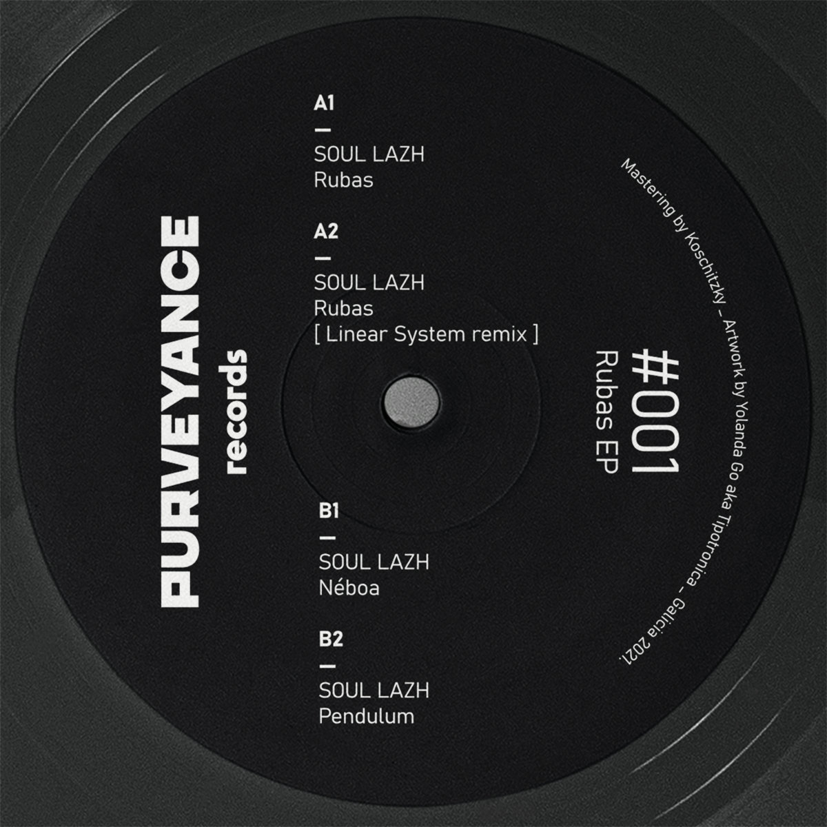 Rubas Ep | Soul Lazh, Linear System | Purveyance