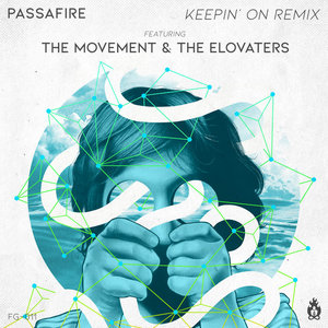 Keepin' On - RemixPassafire, The Movement, The Elovaters cover