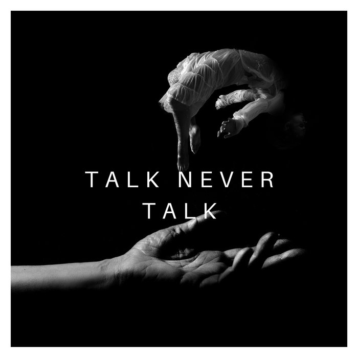 we never talk