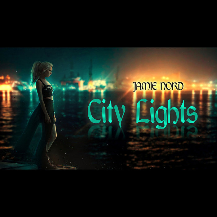 City Lights (Soundtrack) Jamie Nord