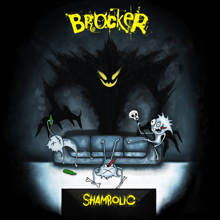 Shambolic | BROCKER
