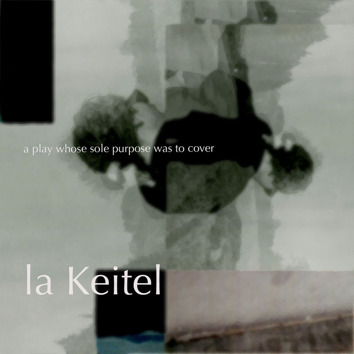 a play whose sole purpose was to cover la Keitel attenuation circuit