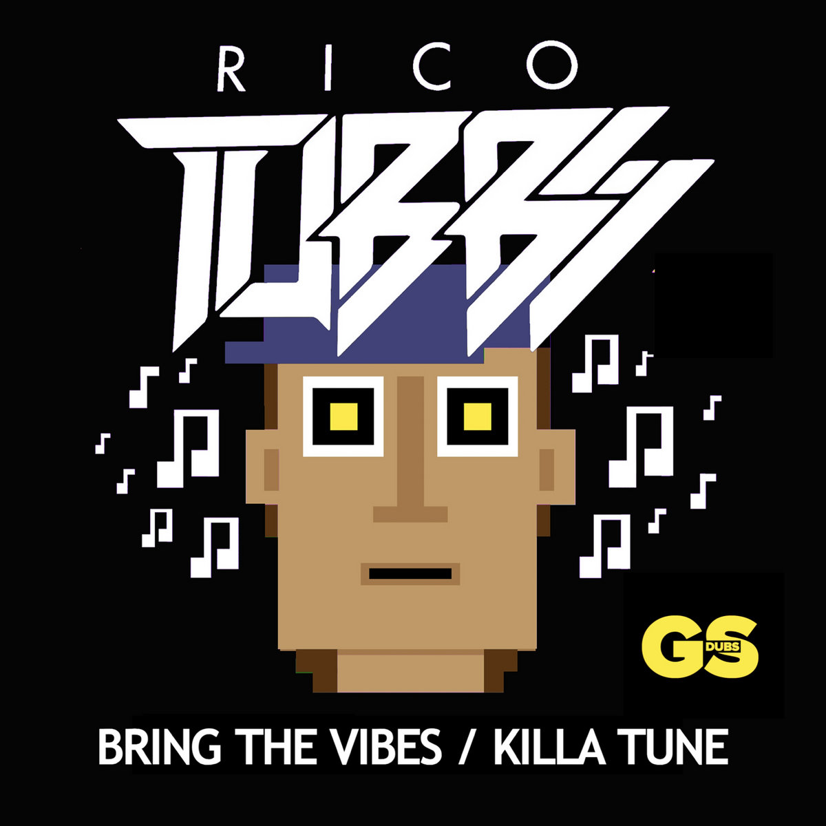 Bring The Vibes/ Killa Tune Rico Tubbs Garage Shared