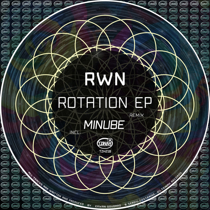 Rwn Rotation EP | RWN, Minube | Tzinah Records