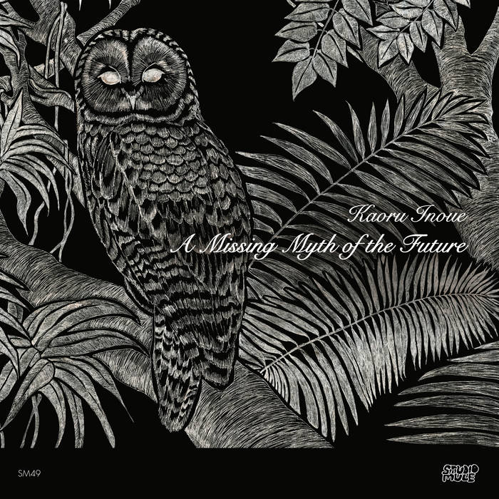 A Missing Myth of the Future | Kaoru Inoue | mulemusiq