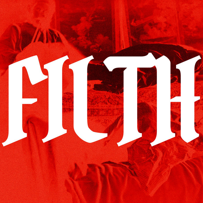 FILTH | Bildad