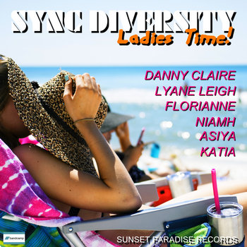 Sync Diversity pres. Ladies Time | Sync Diversity | Sync Diversity (Albums)