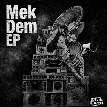 Album artwork for Mek Dem EP