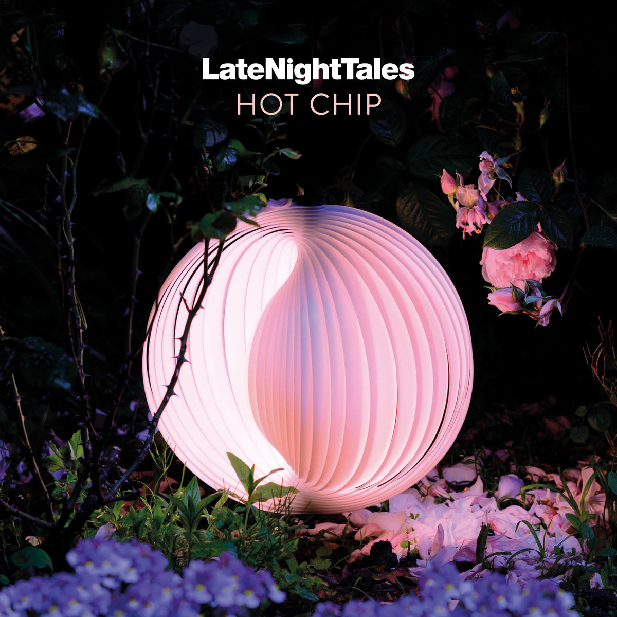 Late Night Tales: Hot Chip | Hot Chip | Late Night Tales