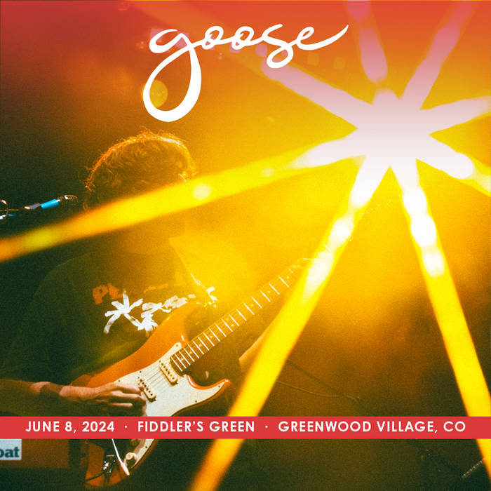 2024/06/08 Fiddler's Green, Greenwood Village, CO | Goose