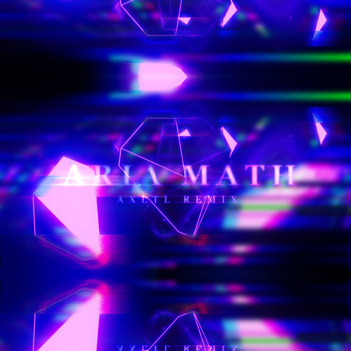 Aria Math (ax1tl rmx) | ax1tl