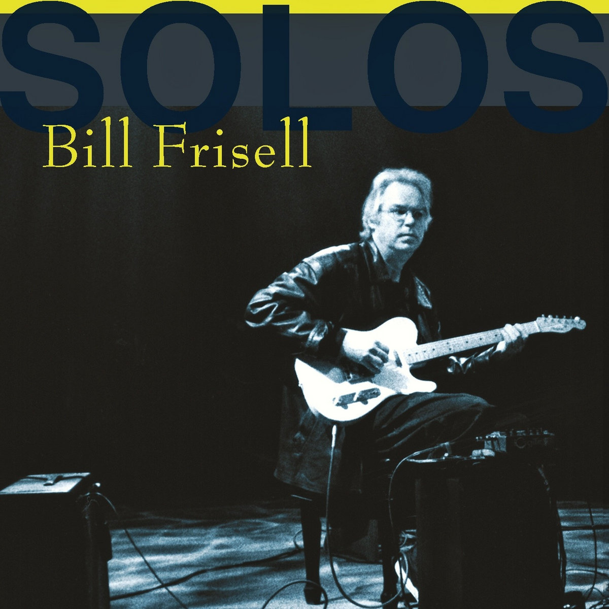 Solos The Jazz Sessions Bill Frisell Original Spin Music