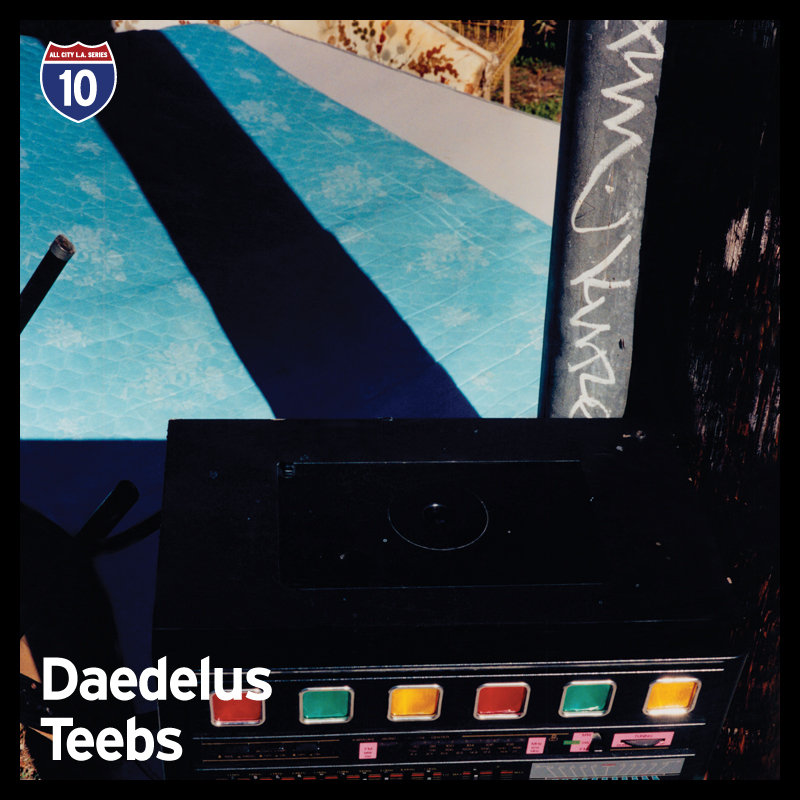 Daedelus / Teebs - Los Angeles 6 cover
