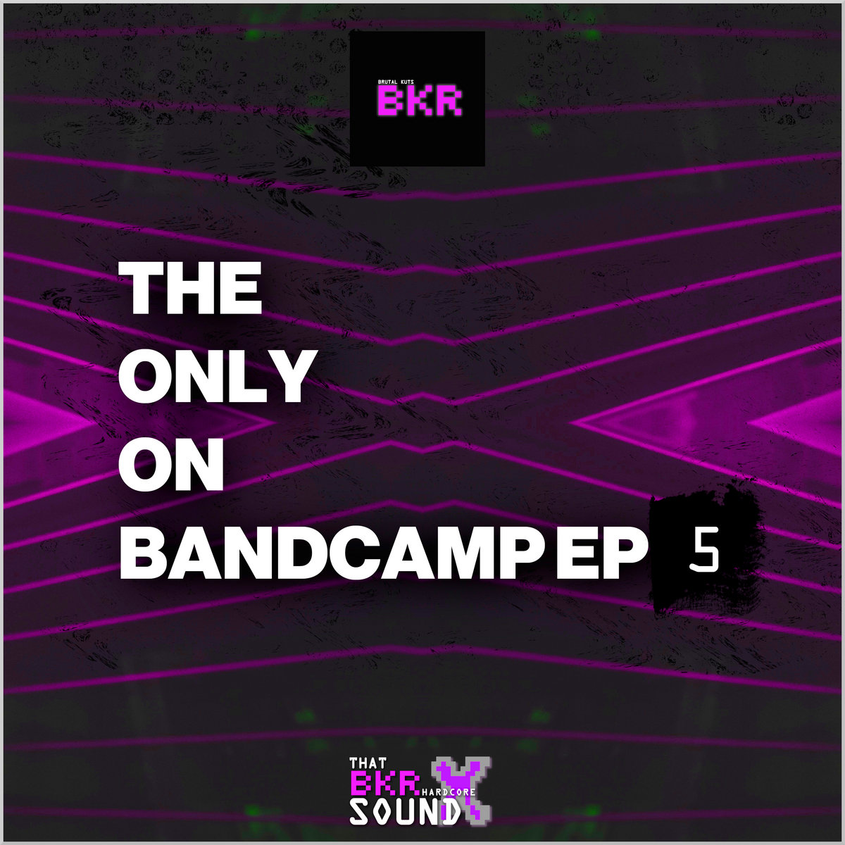 The Only On Bandcamp EP 5