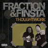 Finsta & Fraction - Thoughtwork (2018) Cover Art