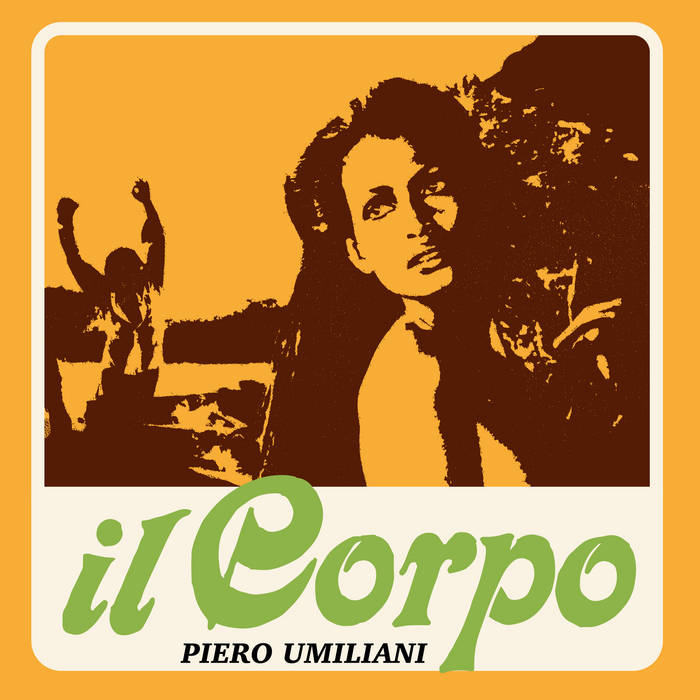 Il Corpo | Piero Umiliani | Four Flies Records