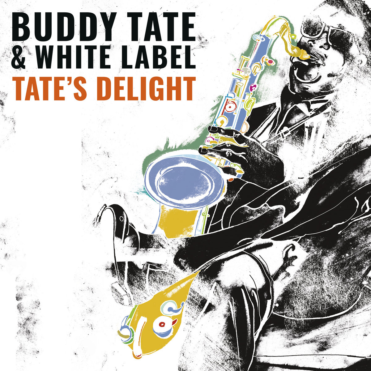 Tate's Delight | Buddy Tate & White Label | Storyville Records