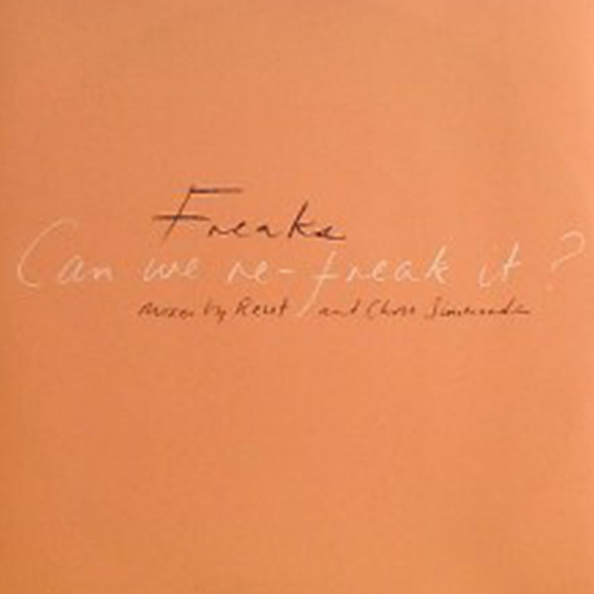 Freaks — Can We Re-Freak It? artwork