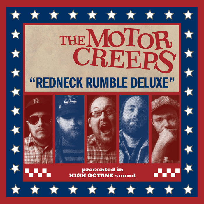 Redneck Rumble DeLuxe The Motor Creeps