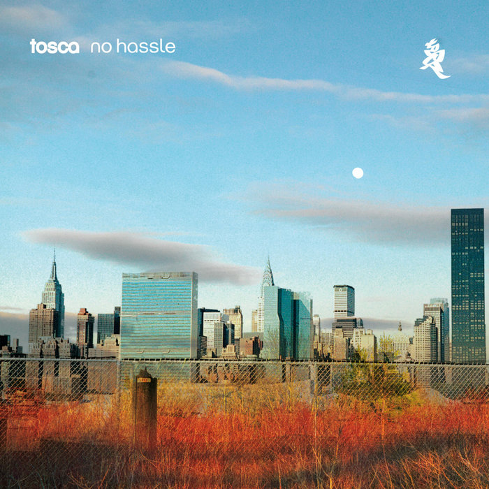 No Hassle Tosca