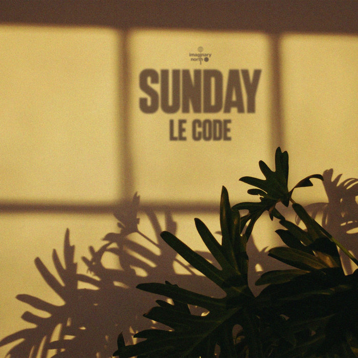 Sunday | Le Code | Imaginary North