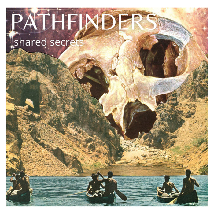 shared secrets:PATHFINDERS | OIM Records