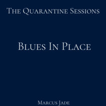 Blues In Place (Quarantine Sessions 4.22.20) cover art