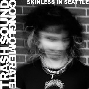 Skinless in Seattle cover