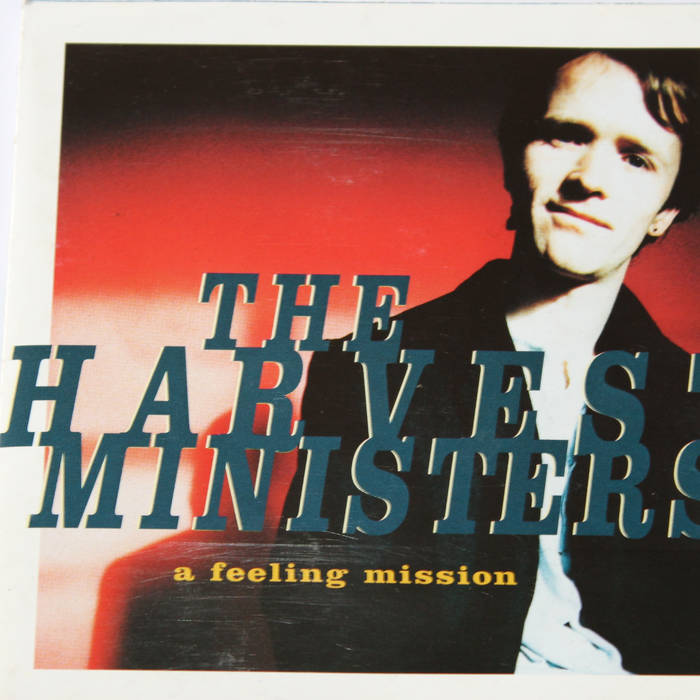 The Harvest Ministers 7インチ A Feeling Mission | The Harvest Ministers