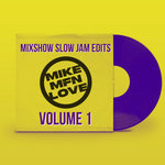 Mixshow Slow Jam Edits Volume 1