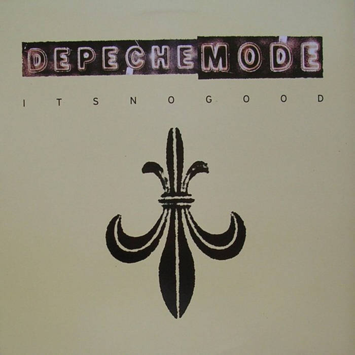 Depeche Mode - It's No Good (2 VERSIONS) | Dj Sonixx