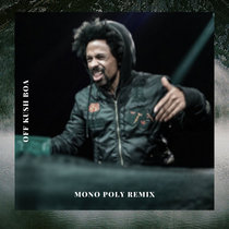 Off Kush Boa Mono Poly Remix cover art