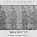 ACTIVE NOISE AREA