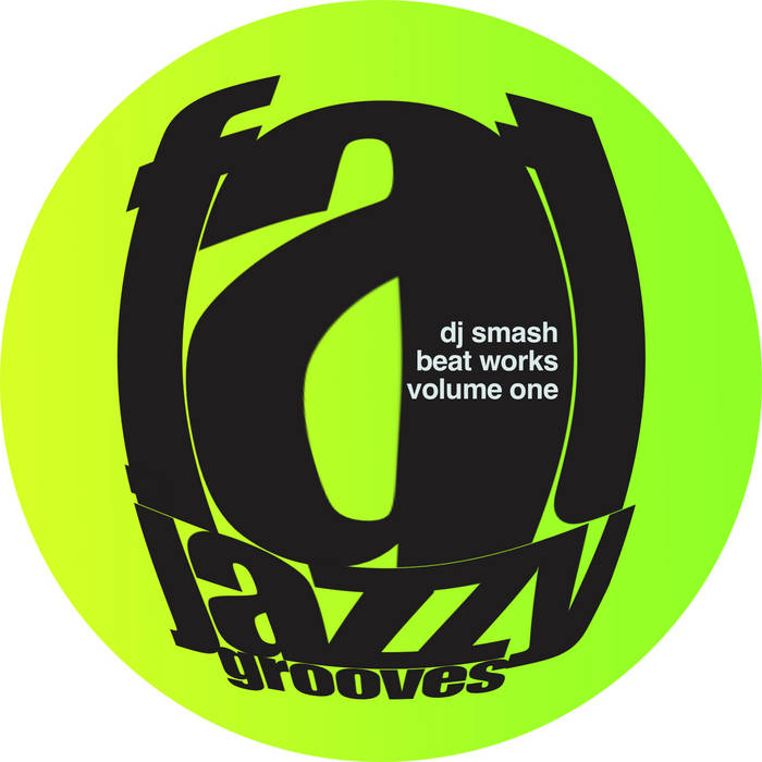 DJ SMASH 『FAT JAZZY GROOVES』　djs 002-1 DJ Smash – Fat Jazzy Grooves One, Two, Three. Early Collection