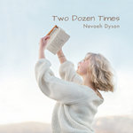 Nevaeh Dyson - Two Dozen Times