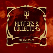 Hunters & Collectors - Bonus Tracks cover art