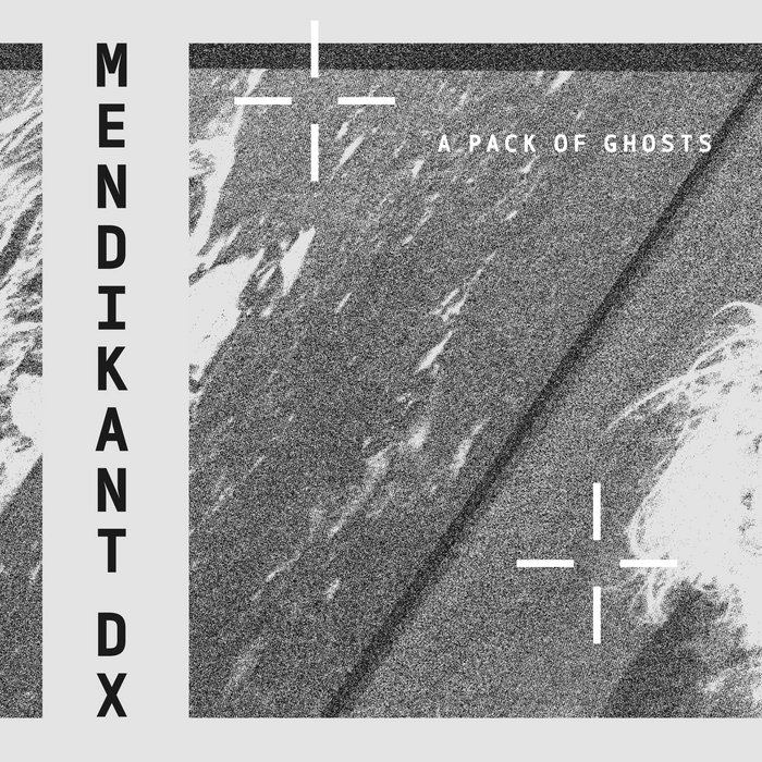 A Pack Of Ghosts (SGXLP05) | Mendikant DX