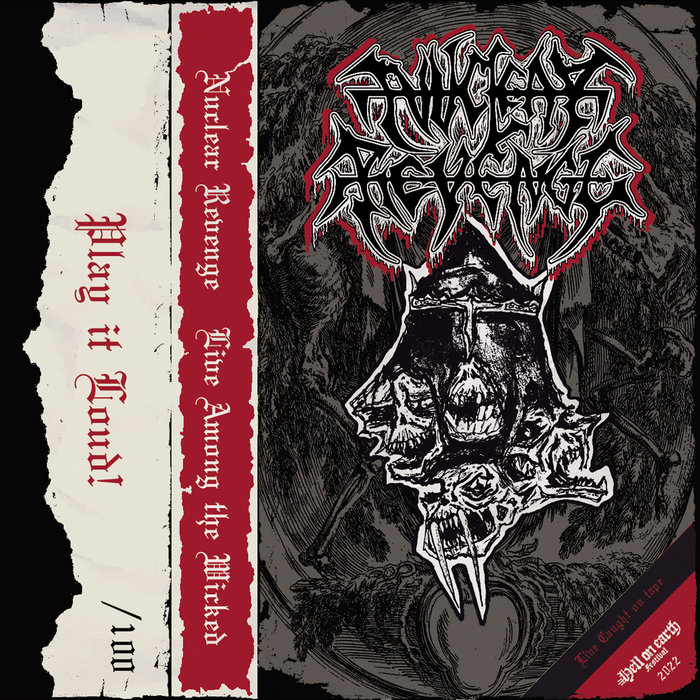 Live Among The Wicked Nuclear Revenge