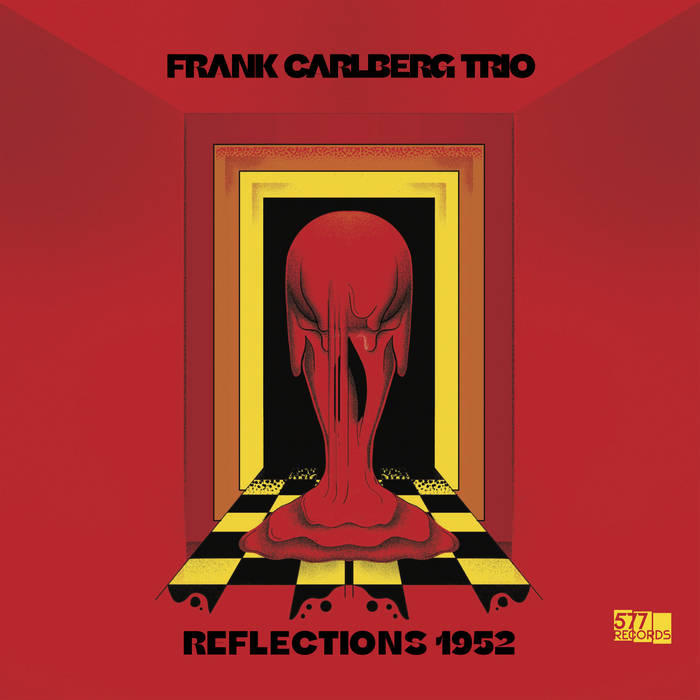 Reflections 1952
by Frank Carlberg Trio