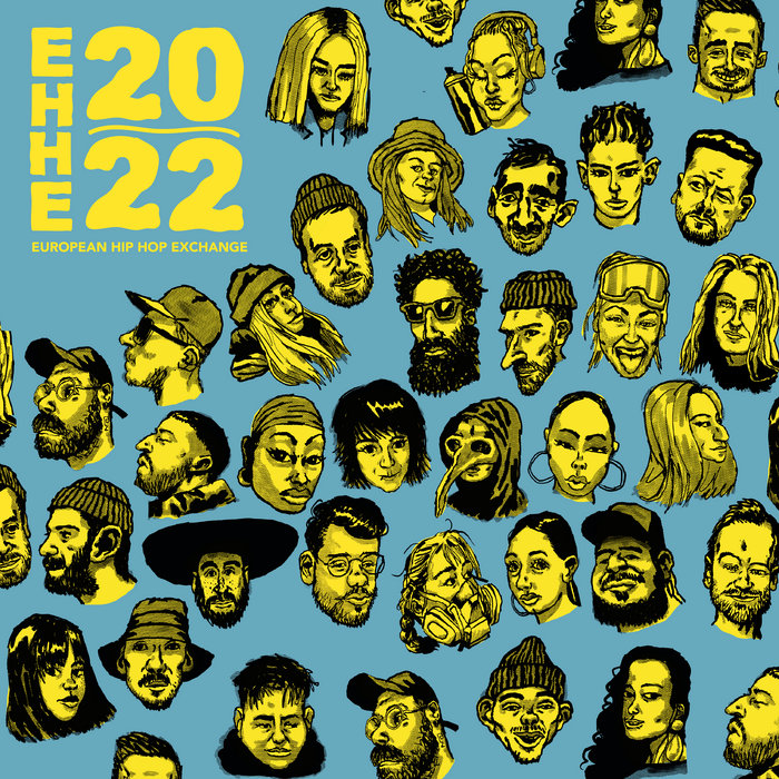 Ehhe EHHE 20/22 | European Hip Hop Exchange
