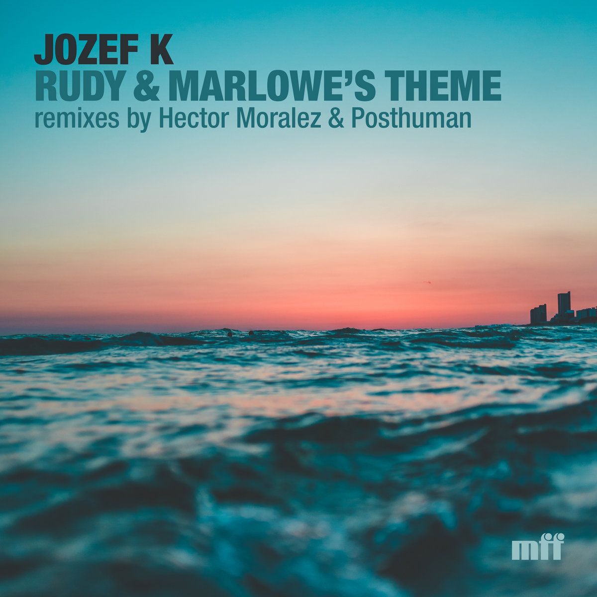 Jozef K, Hector Moralez, Posthuman — Rudy & Marlowe's Theme artwork