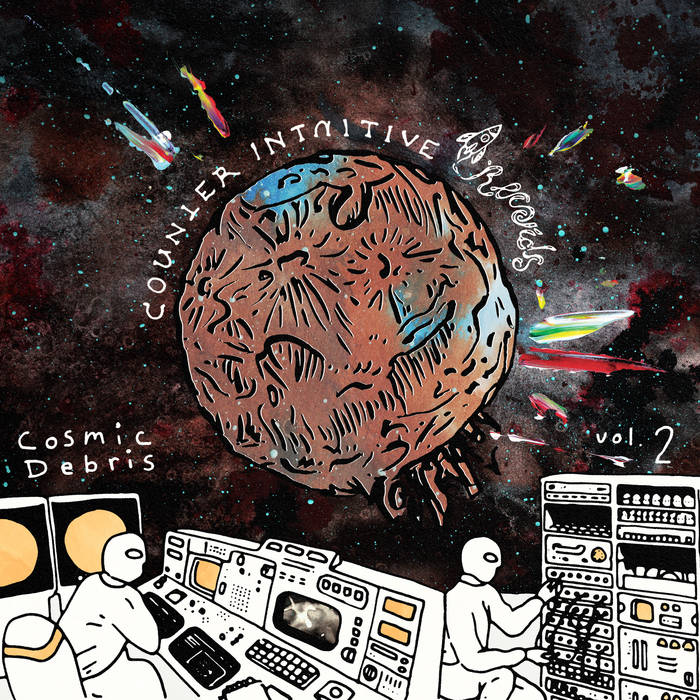 Counter Intuitive Presents: Cosmic Debris Vol. 2