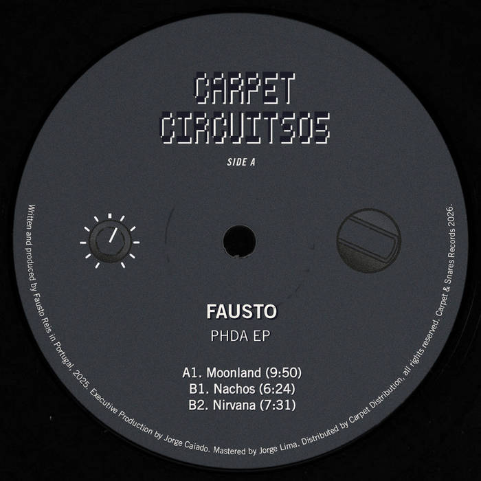 Fausto - PHDA EP | Fausto | Carpet & Snares Records