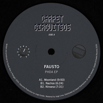 Fausto - PHDA EP | Fausto | Carpet & Snares Records