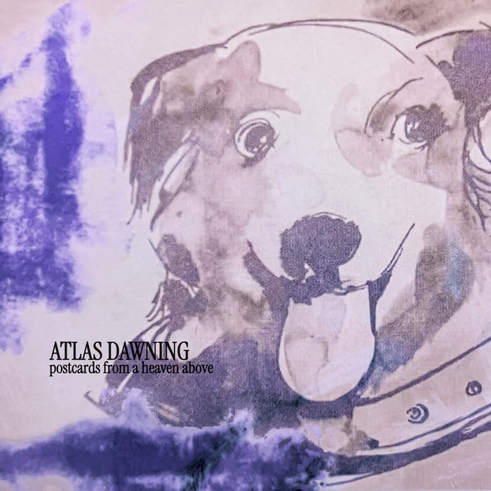 Postcards From A Heaven Above EP | Atlas Dawning