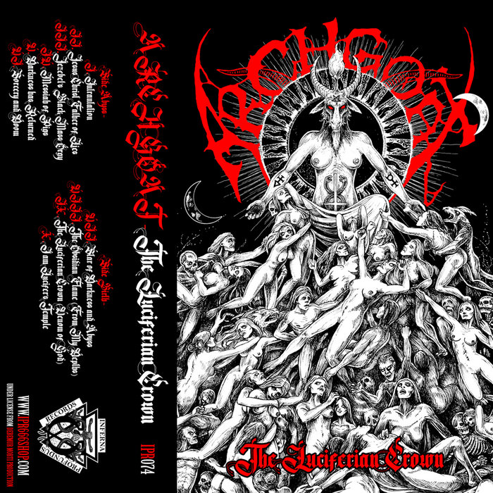 仏LP Archgoat The Luciferian Crown DMP0163 Debemur Morti Productions /00400 Archgoat - The Luciferian Crown (Full album) - YouTube