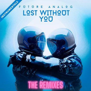 Lost Without You (The Remixes) [Instrumentals] main photo