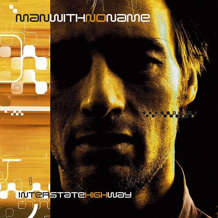 MAN WITH NO NAME Interstate Highway 輸CD Interstate Highway | Man With No Name